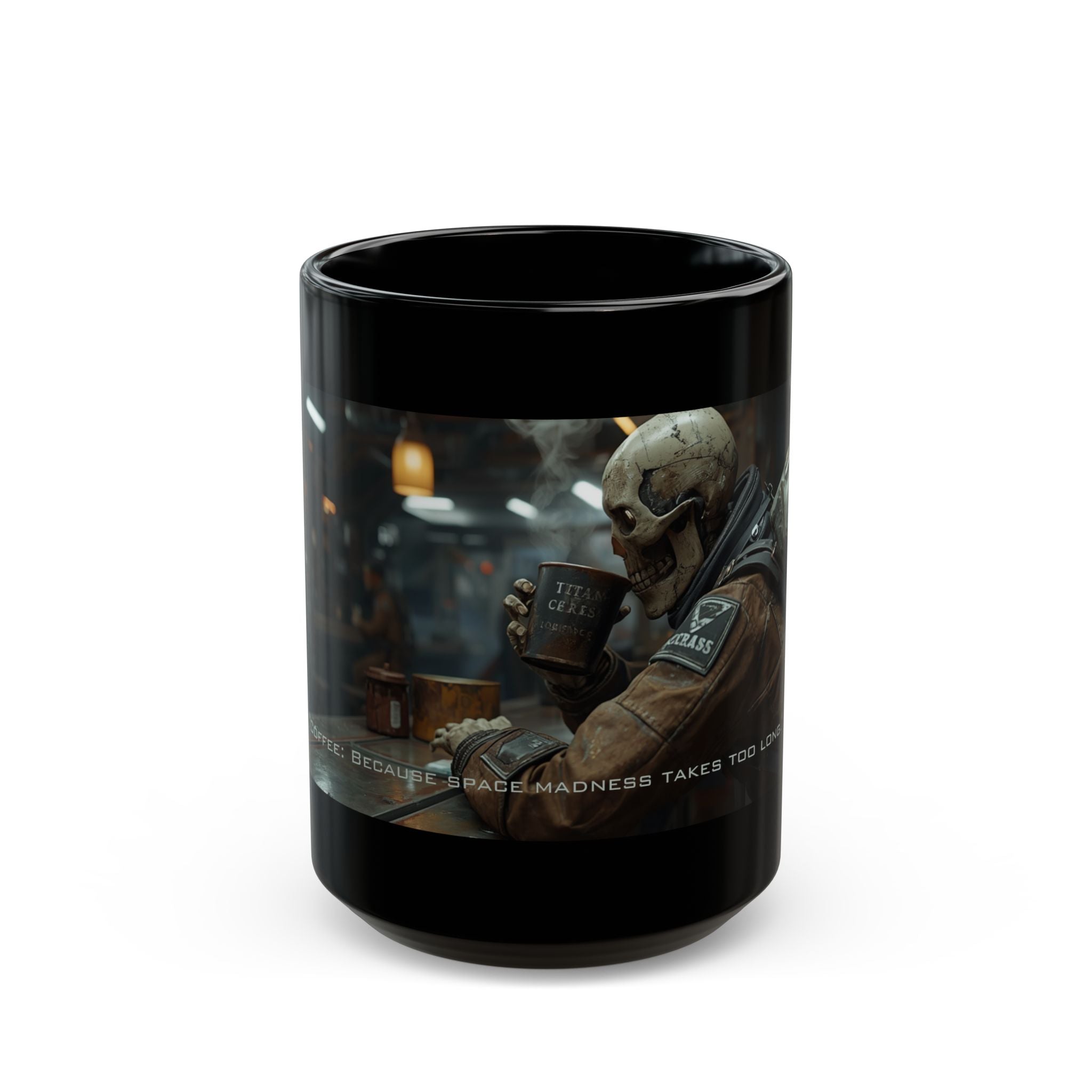 Funny Space Skeleton Coffee Quote Mug | Black Ceramic Coffee Cup