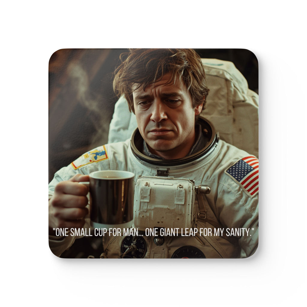 Astronaut Coffee Quote Cork Coaster