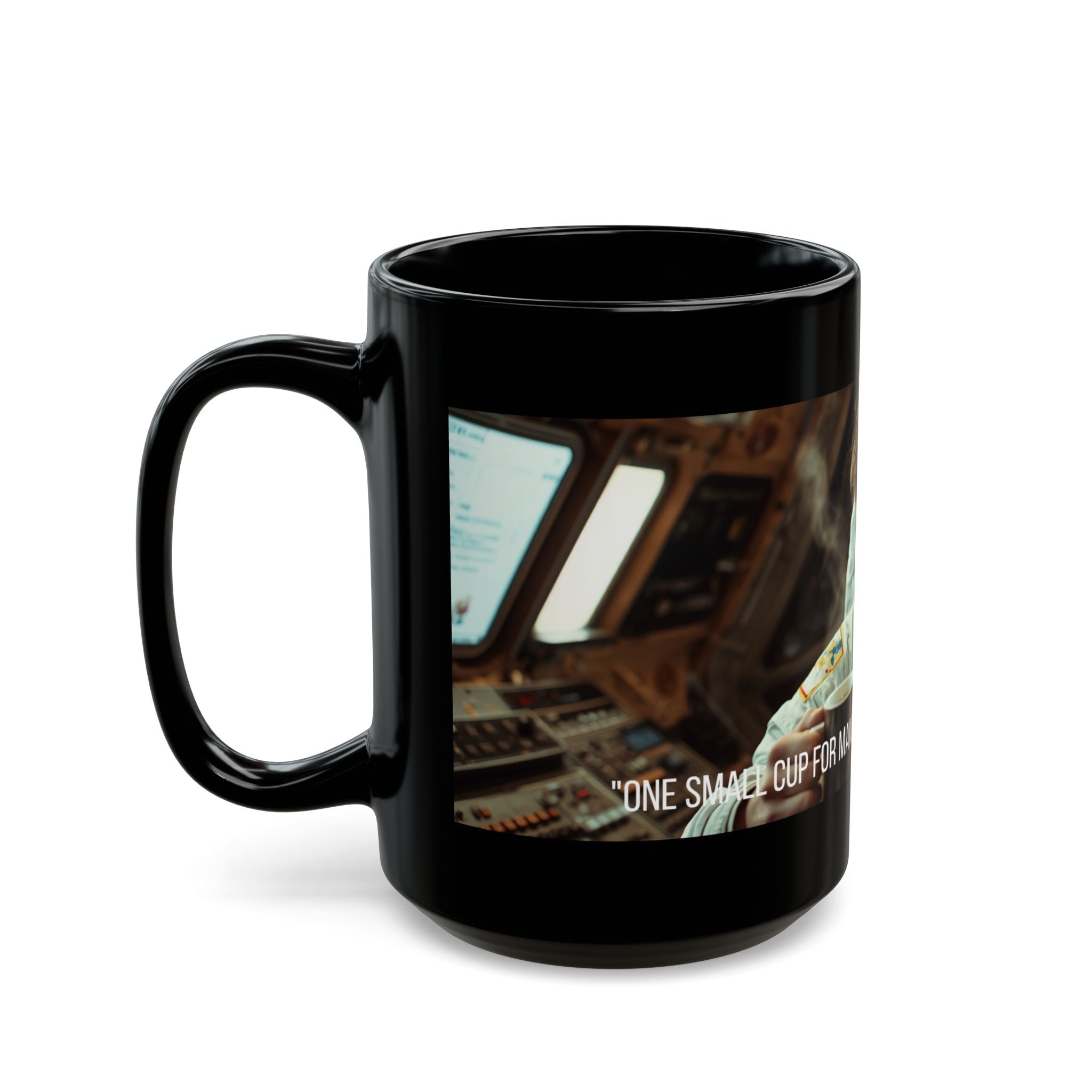 One Giant Leap for My Sanity Mug | Black Ceramic Coffee Mug